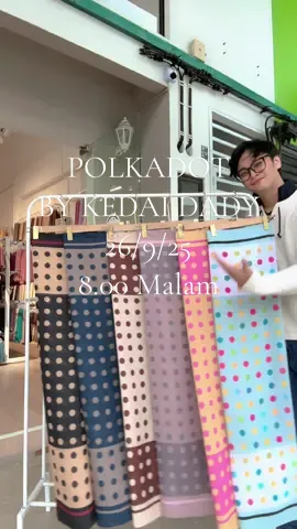 Kakak ku semua dah siap sedia belum! POLKADOT BY KEDAI DADY 8 Malam ini #kd #kedaidady #tudungkedaidady #kedaidadytrending #tudungkd 