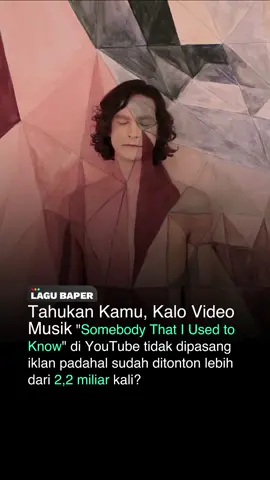 Tahukah kamu? Kalo Gotye sengaja tidak memasang iklan di video “Somebody That I Used to Know” di YouTube, meski sudah ditonton lebih dari 2,2 miliar kali. 😲 Ia bilang, “Saya tidak tertarik menjual musik saya. Itu alasan saya tidak menaruh iklan di channel YouTube saya.” Sumber: Digital Music News Song: @Gotye - Somebody That I Used to Know [via: Youtube gotyemusic] #gotye #somebodythatiusedtoknow #funfact #liriklagu #lagubaper