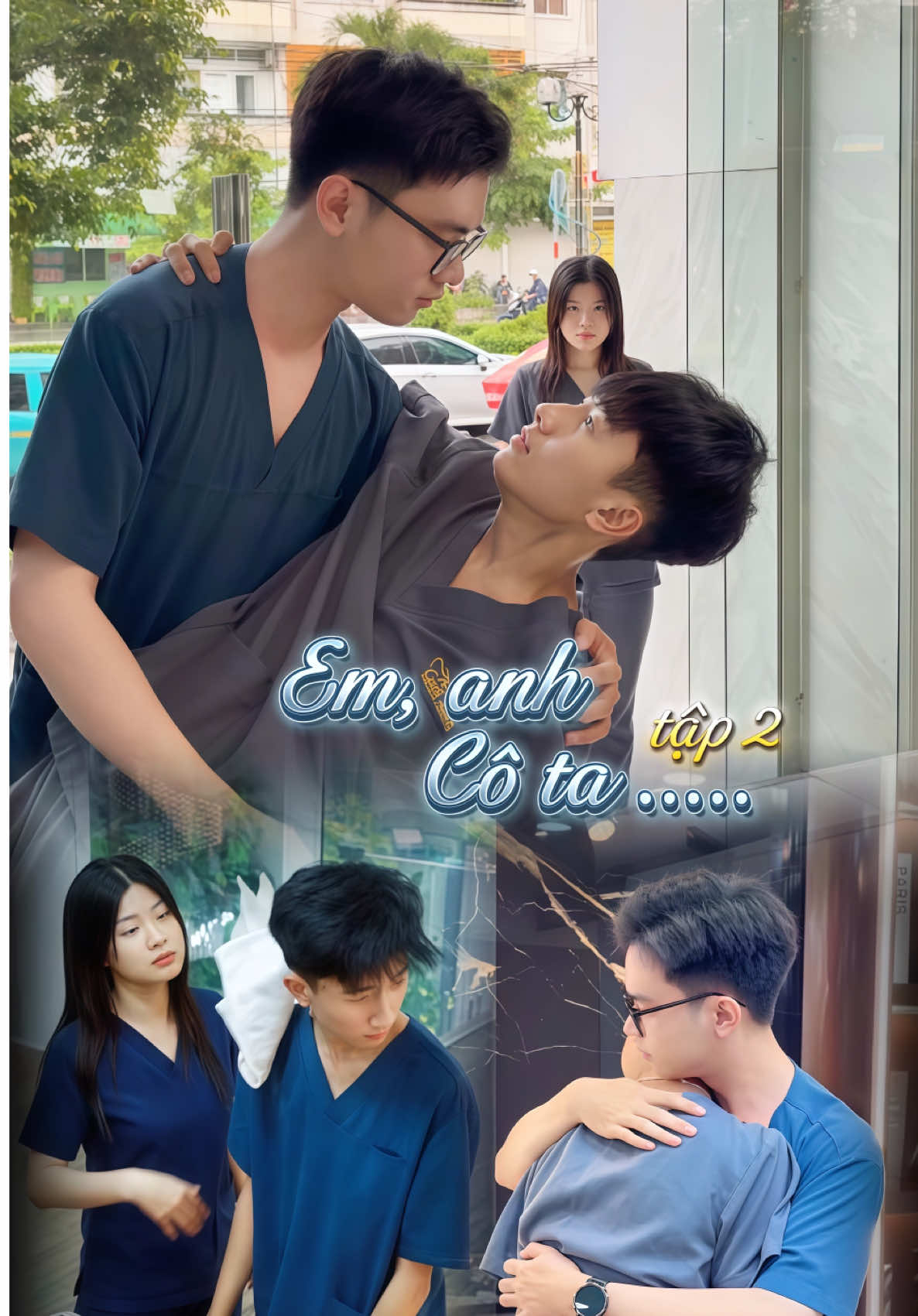 Em, anh, cô ta… Tập 2 #xuhuong #viraltiktok #fyp #nhakhoatauhe #nhakhoanucuoixanh 
