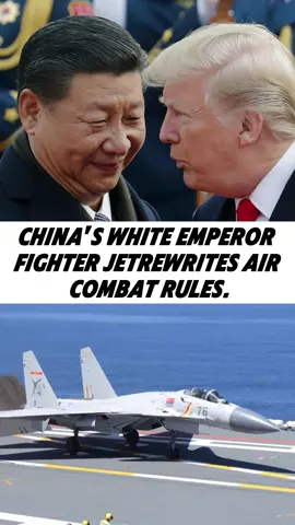 CHINA'S WHITE EMPERORFIGHTER JETREWRITES AIRCOMBATRULES.#usa #china #fyp #news 