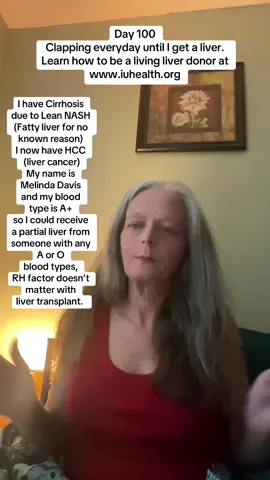 I need one now more than I did before, with being told that I have HCC (liver cancer)  So please share this for me. Thank you  📢 Looking for a Living Liver Donor – Please Share 🙏 Hi friends and family, This is not an easy post to write, but it comes from a place of hope and love. I am in urgent need of a living liver donor. My liver disease has progressed to the point where a transplant is the only path forward. My Cirrhosis is due to Lean NASH (fatty liver for no known reason). I have  been living with it for 9 years and started getting sick in December.  We are looking for a healthy individual, blood type (I am blood type A+, But any A or O blood type would work. RH factor doesn’t matter) between the ages of 18-60, with a willingness to be tested as a potential living donor. The liver is the only organ in the body that can regenerate, which means a portion of your liver can save a life — and yours will grow back. 💛 All medical costs for the donor are covered by the recipient’s insurance. 💛 Donors typically stay in the hospital for about a week and recover at home over the course of 6–8 weeks. 💛 You don’t need to be a perfect match — just healthy and willing to be evaluated. If you or someone you know might consider being tested, Please contact Indiana University Hospital at www.iuhealth.org  Even if you aren’t a match, you might be able to help through a paired donation program. Above all, please share this post to help us spread the word. The right person might be just a few degrees of connection away. Thank you from the bottom of my heart for your support, love, and prayers. With hope, Melinda #fyp #livercancer #savealife #livertransplant #cirrhosis 