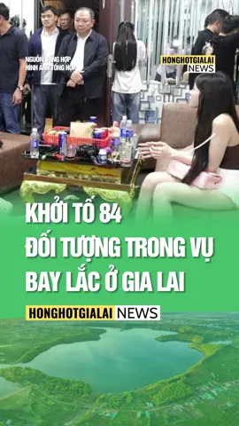 Khởi tố 84 đối tượng trong vụ bay lắc ở Gia Lai #honghotgialai #gialai #pleiku #tiktoknews #news 