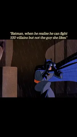And you think you can get her if you fight? #batman #sadstory #reels 】#relatable 】#】】】】