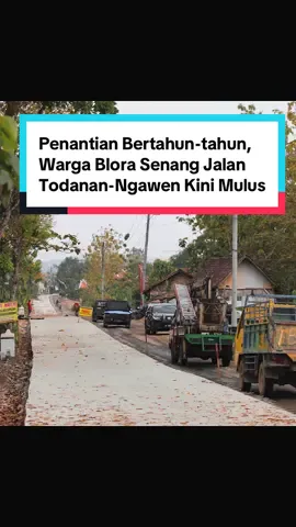 Setelah penantian panjang selama bertahun-tahun, masyarakat Blora kini dapat menikmati akses jalan yang lebih layak dan nyaman di ruas Todanan–Ngawen. Jalan yang sebelumnya mengalami kerusakan parah dan rawan kecelakaan kini telah diperbaiki dan dapat dilalui dengan aman.  Gubernur Jawa Tengah, Bapak Ahmad Luthfi, secara langsung meninjau progres pembangunan tersebut. Beliau menegaskan bahwa pembangunan infrastruktur menjadi prioritas guna memperlancar mobilitas masyarakat serta meningkatkan konektivitas antarwilayah di Jawa Tengah.@Ahmad Luthfi #ahmadluthfi #tajyasin #jawatengah #proyek #jalan 