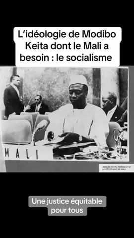Le premier président du Mali Modibo Keita pour les pauvres et pour les riches #tiktokmali🇲🇱223 #pourtoi #foryou #viral 