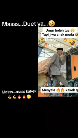 Duet ya...mas kakek 💪💪🔥🔥😊😊😊😊😁😁😁🙏🏻🙏🏻🙏🏻#hiburan 