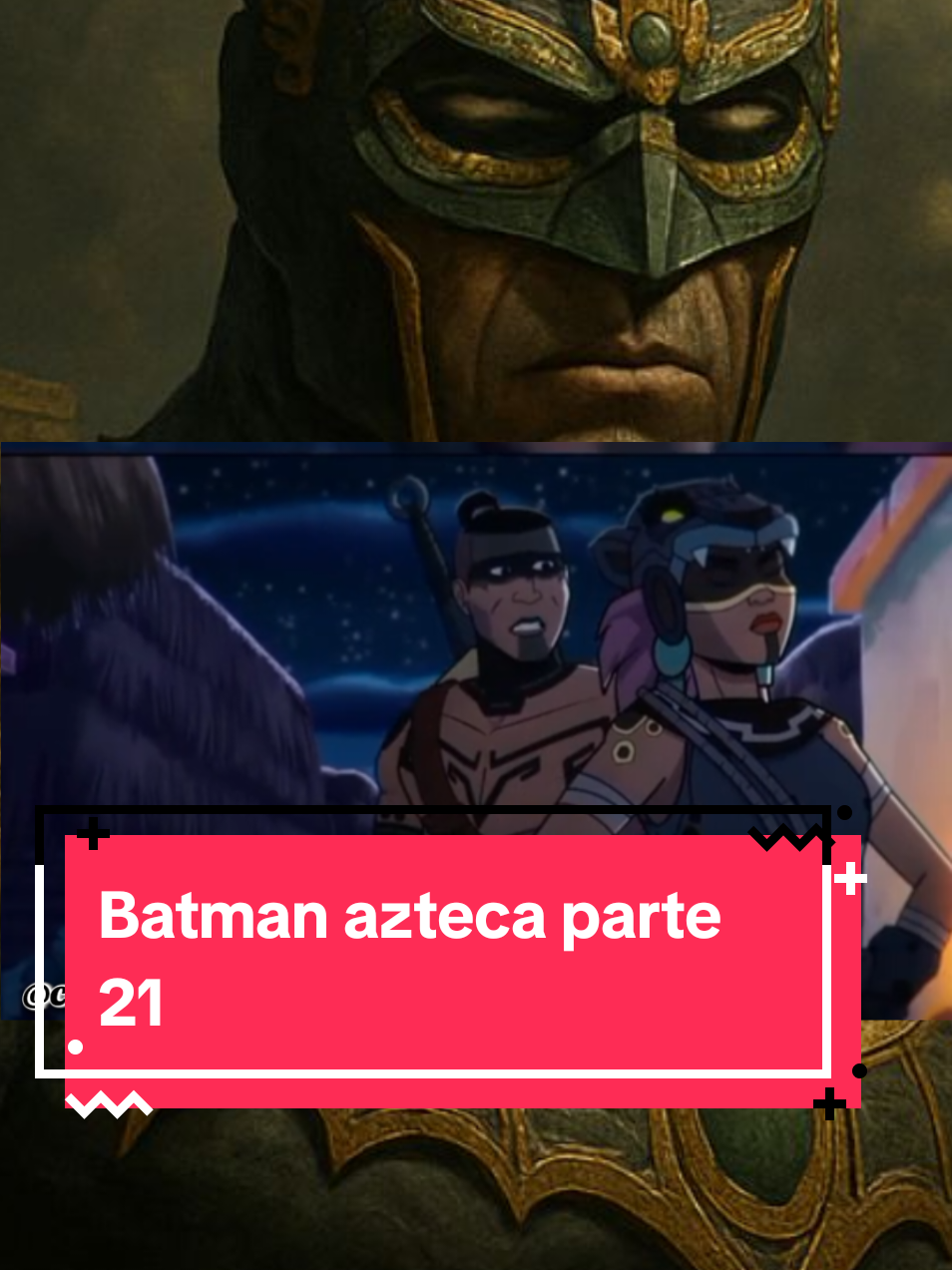 Batman azteca parte 21 #batmanazteca #aztecas #dc #Batman #warnerbros 