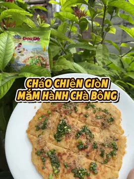 Cháo chiên vàng rụm giòn, Rưới mắm hành thơm ngon. Chà bông rắc đầy mặt, Ăn rồi nhớ mãi luôn. #ChaoGauDo #NenChaoNgon #ThoaSucBienTau