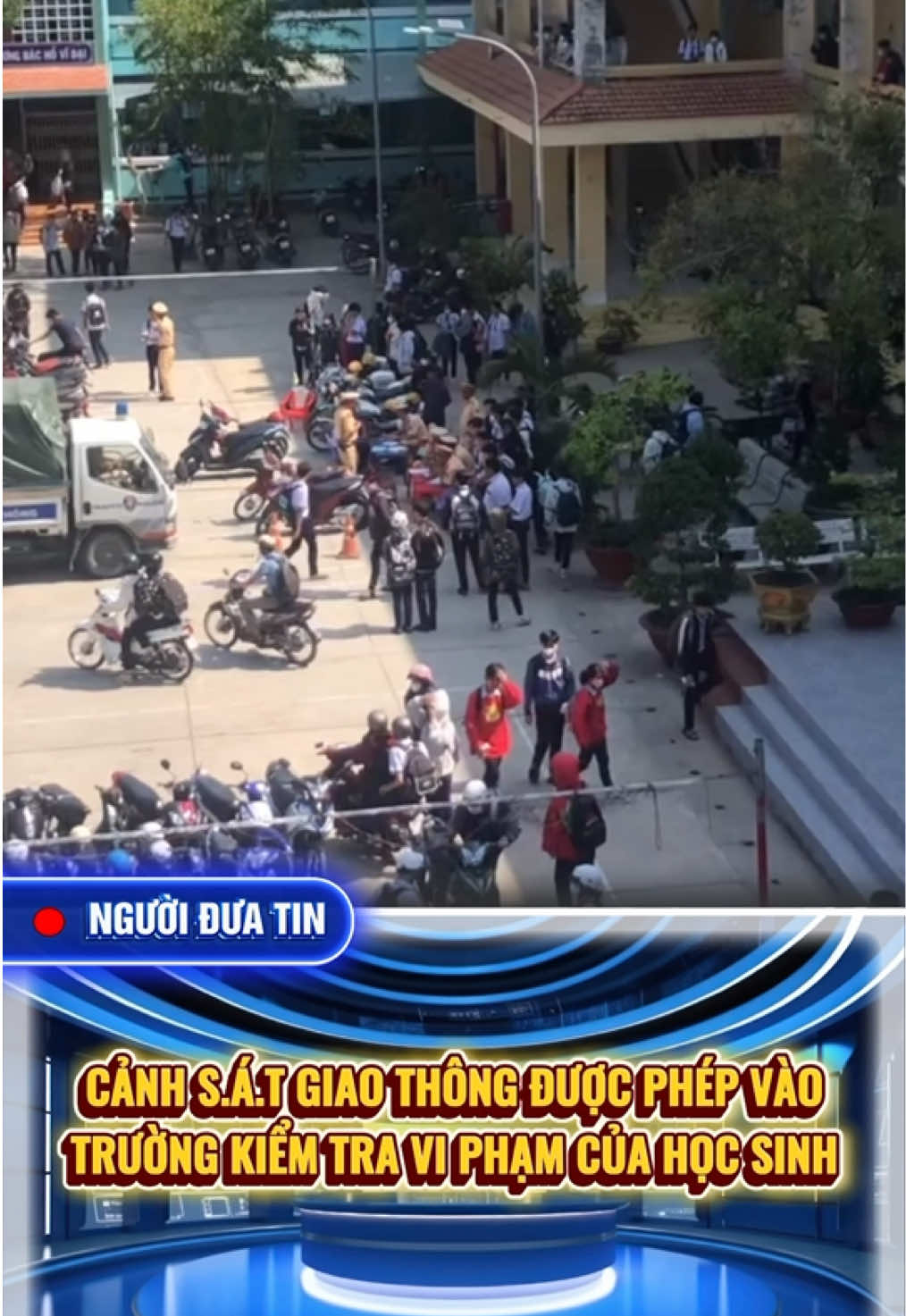 cảnh s.á.t giao thông được phép vào trường kiểm tra vi phạ.m của học sinh #tintuc #giaothong #csgt #thoisu #xh 