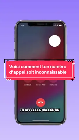 l’astuce ultime qui fera en sorte que ton numéro d’appel soit inconnaissable par les gens que tu appelleras #astuce #iPhoneTips #tiktokfrance🇨🇵 #etatsunis🇺🇸 #pourtoi 