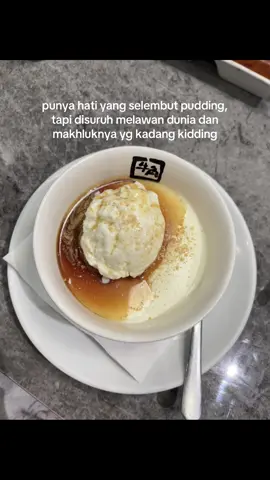 pudding yang kadang kidding.