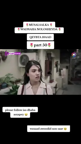 #MUSALSALKA # #WADNAHA NOLOSHEYDA#fyp #musalsalkeyga❤🔥❤ #fyppppppppppppppppppppppp 