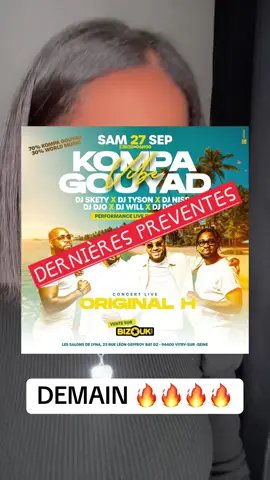 À DEMAIN, DERNIÈRES PRÉVENTES LIEN EN BIO 💋 ! #pourtoi #gouyad #kompa #haitiantiktok @DJ Douly @ZOUZOUT @DJ Skety  @DJ TYSON 