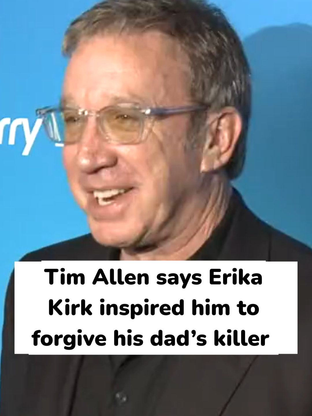 Tim Allen says Erika Kirk inspired him to forgive his dad’s killer #timallen #erikakirk #charliekirk #charliekirkshooter #charliekirkmemorial