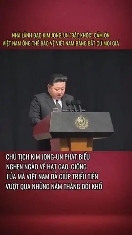 Kim Jong-un bật khóc khi phát biểu cảm ơn đến toàn thể nhân dân Việt Nam #kimjongun #vietnam #trieutien #tintuc 