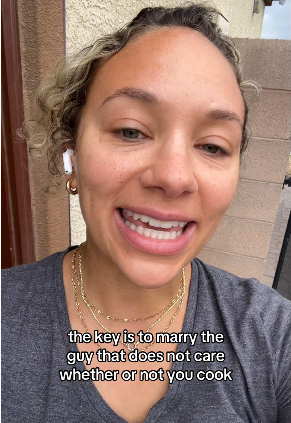Marry the guy that couldn’t care less whether or not you feel like cooking that night. An evolved man understands what cooking takes time and energy and he can just pay someone else to do it. 