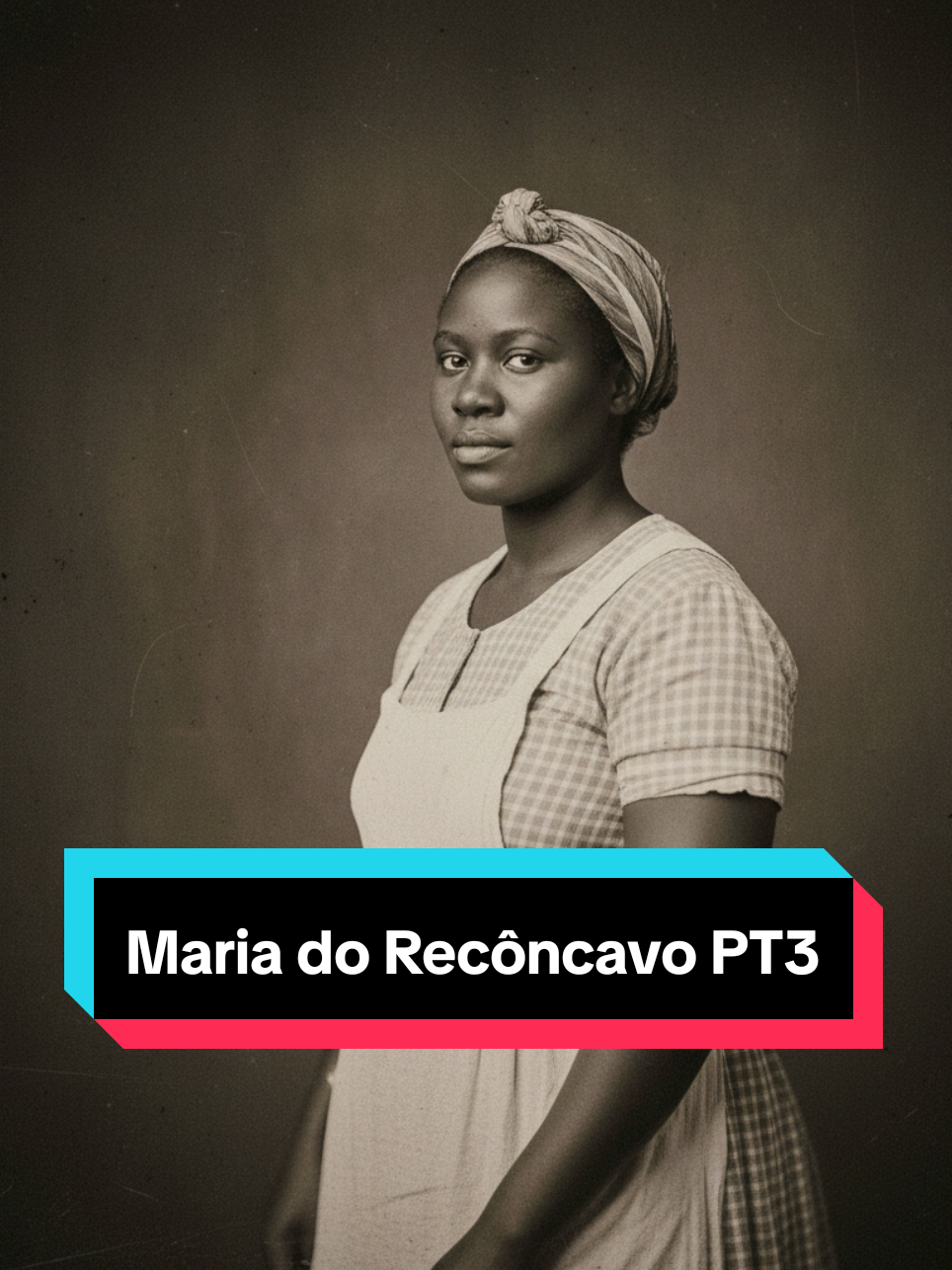 Parte 3 - Maria do Recôncavo  #historia #historiaafricana #devoltaaopassado #resgateancestral #bahia 