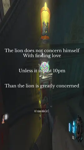 The lion fears he will be alone #foryoupage #blackopszombies #fyp #viral #blackops3 