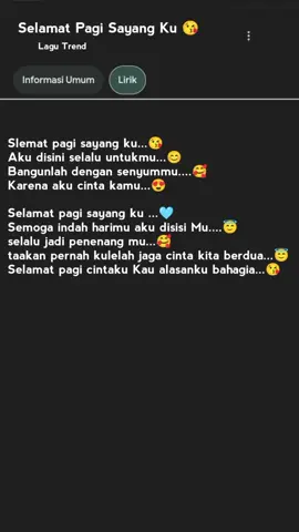 lagu selamat pagi sayang ku 😘 #liriklagu #trend #fyppppppppppppppppppppppp 