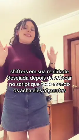 Parem pfv 😼(por favor continuem  #SHIFTER #realidadedesejada #shifttok #shifting #dr 
