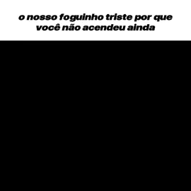 Na rlk já acende aí ✍🏽😜  #foguinho #luinzb7 