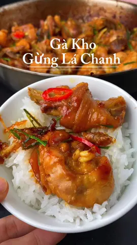 Bới 3 tô cơm với chảo Gà kho gừng lá chanh ạ,,, siêu ngon #LearnOnTikTok #ancungtiktok #monngonmoingay 