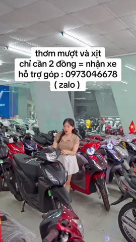 thơm mượt và xịt chỉ cần 2 đồng = nhận xe hỗ trợ góp : 0973046678 ( zalo )  #vision #xemaysanghien 