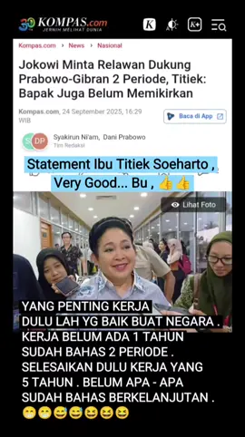 Very Good N Very Nice , Bu . 🤗🤗🤗👍👍👍 .  #titieksoeharto  #prabowosubianto  #verygood  #Verynice  #👍 