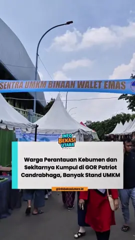 Warga Bekasi perantauan Kebumen, Gombong, Karanganyar marilah merapat ke GOR Patriot.  Ada gelar bazaar UMKM Khas Kebumen sampai acara Wayang juga. (27/9/2025) #infobekasiutara #bekasiutara  #kebumen #gombong #kotabekasi   