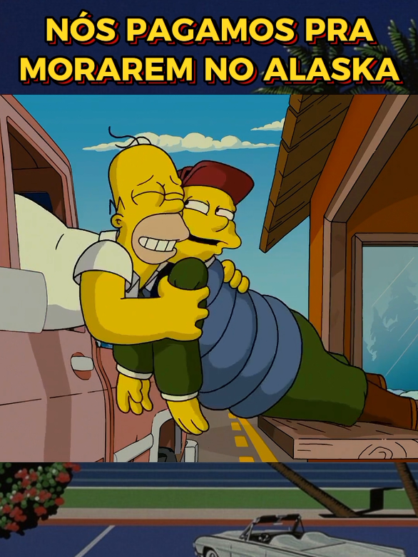 O alaska paga pra ter moradores #simpsons #viral #animacao #desenhos #cartoons 
