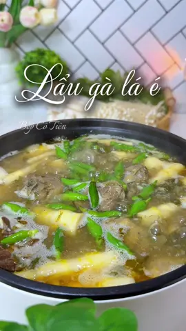 Cuối tuần mà còn mưa gió nữa, nấu nồi lẩu gà lá é là quá chừng hợp lý #nauancungtiktok #laugalae #bepcotien 