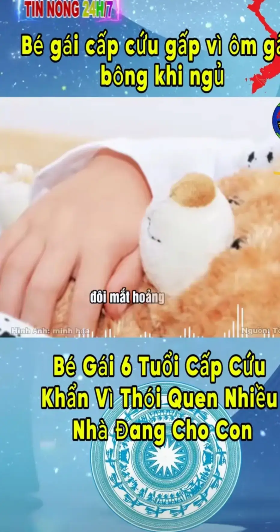 ôm gấu bông ngủ đang là thói quen của nhiều bé,nguy cơ rủi RO rình rập ba mẹ nghe để tránh rủi RO cho con nhé 