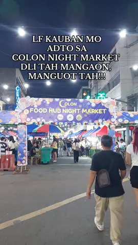 Colon night Market 2025 Until October 5 sila guys  unya abli ug balik igka November #colonnightmarket2025 #cebu #coloncebucity💚 