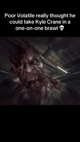 Poor Volatile really thought he could take Kyle Crane in a one-on-one brawl. #dyinglight #fyp #fypシ #foryou 