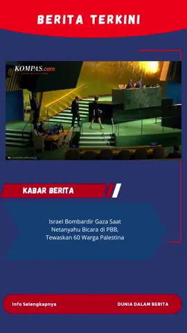Israel Bombardir Gaza Saat Netanyahu Bicara di PBB, Tewaskan 60 Warga Palestina #viral #berita #fyp #kabarhariini #israel 