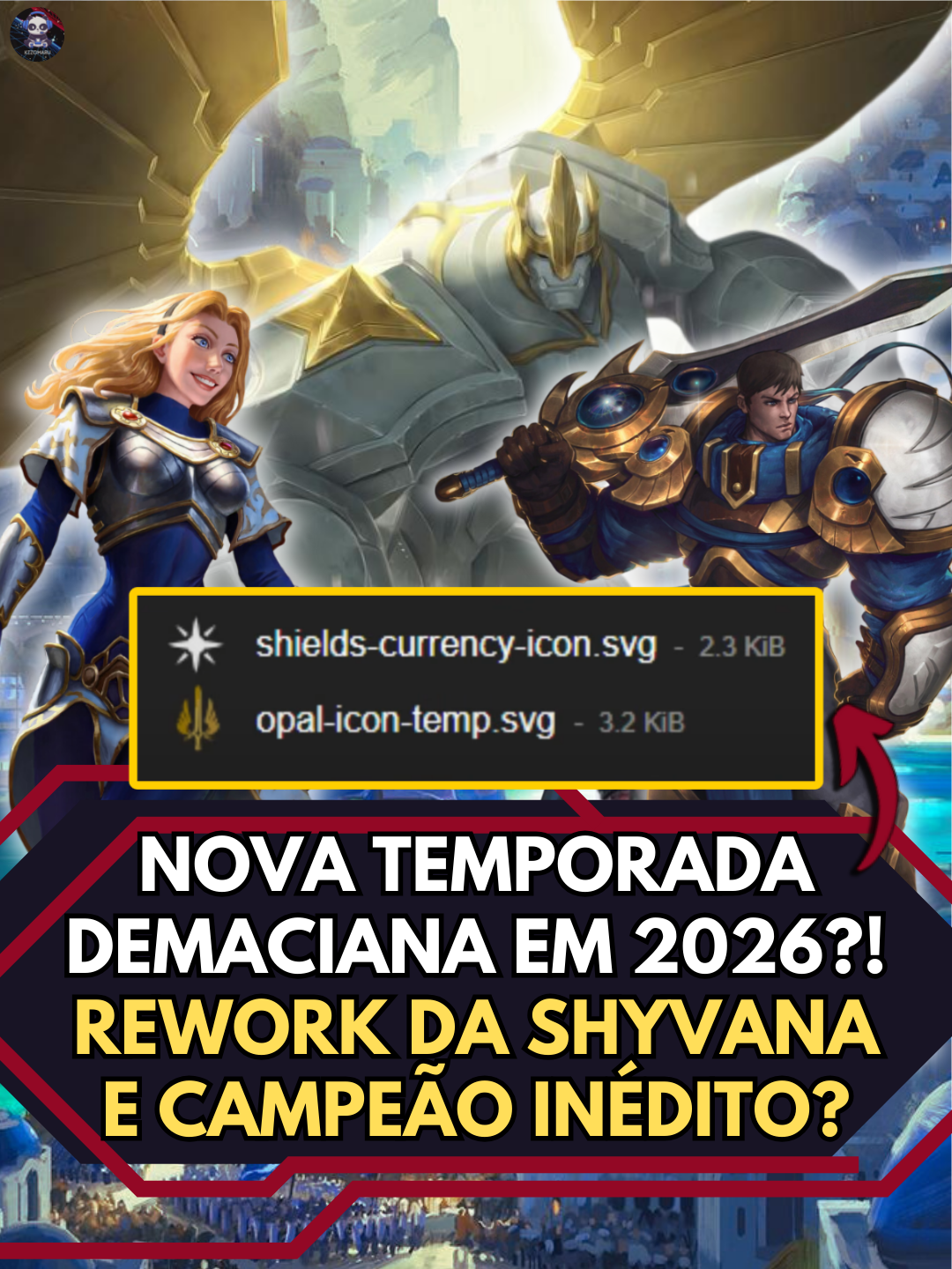 NOVA TEMPORADA DEMACIANA EM 2026?! + REWORK DA SHYVANA E CAMPEÃO INÉDITO? Vazamentos indicam que a Temporada 2026 de LoL será focada em Demacia! Nova moeda, skins temáticas, possível rework da Shyvana e até um novo campeão 