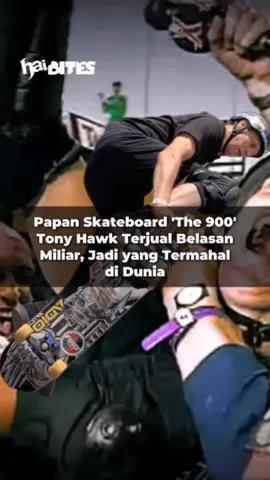 Papan skateboard legendaris Tony Hawk yang sempet dipakai buat 