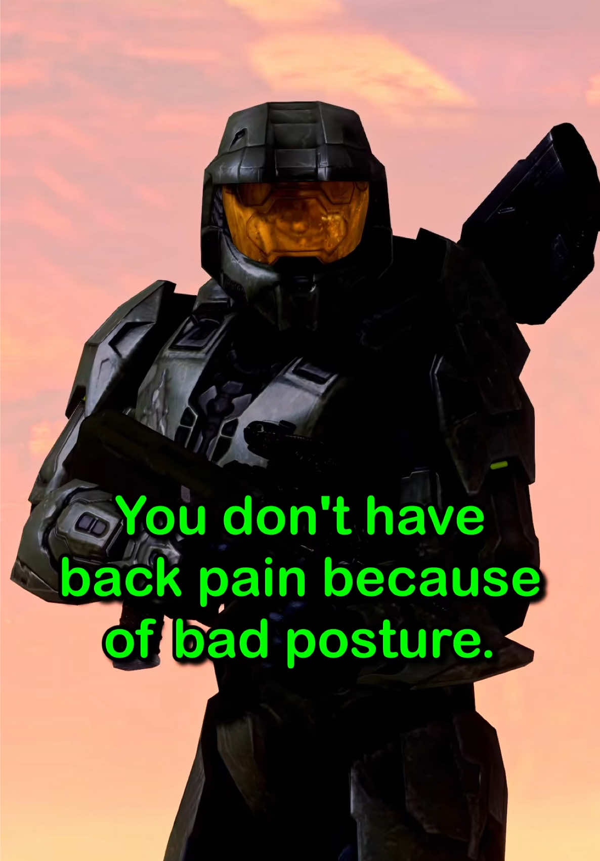 Send This to someone who has back pain. #Halo #memes #masterchief 