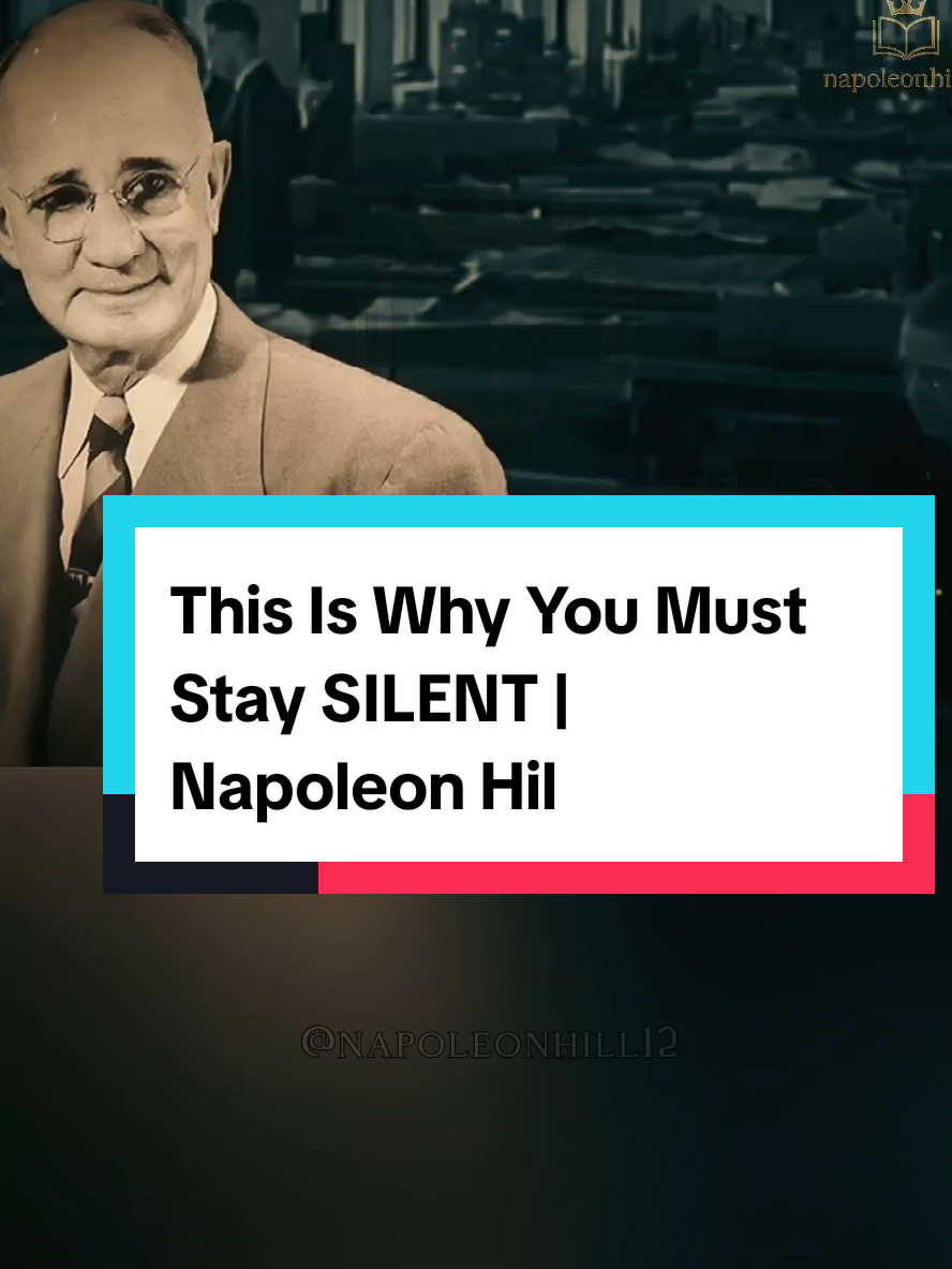 This Is Why You Must Stay SILENT | Napoleon Hill #fyp #SuccessUnlocked #MindPower #usa #viral 