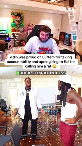 Adin was proud of Cuffem for taking accountability and apologizing to Kai for calling him a rat 😳 #adinross #cuffem #kaicenat #kick #fyp 