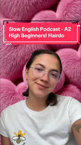 Welcome back to my slow English podcast for A2 High Beginner listeners! Practice listening to everyday conversations with me! On my YouTube, and Spotify What's your favorite hairdo? #slowenglishpodcast #englishteacher #englishlistening #misshoney 