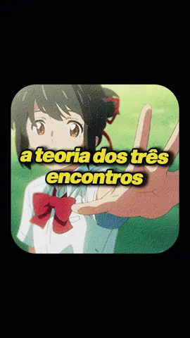 a teoria dos três encontros… #textos #reflexao #pensamentos 