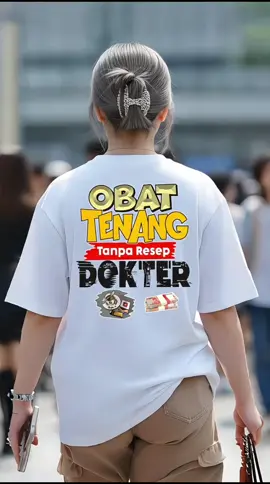 obat tenang tanpa resep dokter #kaos #kaoskatakata #kaosviral #kaosdistro #fyp 