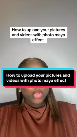 How to upload your pictures and videos with photo maya effect #newbeginners #newontiktok #tiktoktips #creatortips #drqueenzoe 