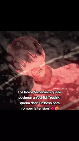 Asi si se reconsiliavan 😩💘 #yoshiki #labios #fvpppppppppp #thesummerhikarudied 