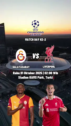 JADWAL CHAMPIONS LEAGUE GALATASARAY VS LIVERPOOL #galatasarayvsliverpool #liverpoolvsgalatasaray #jadwalligachampions #championsleague #fyp #foryou #lewatberanda 