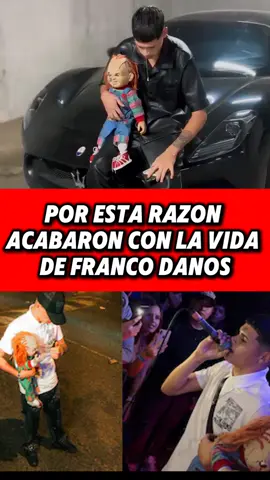 por esta razón acabaron con la vida de franco danos. #francodanos #parati 