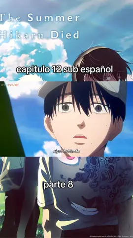 cap 12 parte 8 #yoshiki #elveranoenquehikarumurio #hikarugashindanatsu #hikarugashindanatsu #viral 