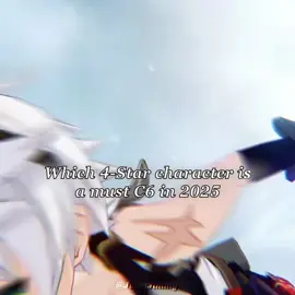 Which 4-star character is a must C6 in 2025 ? #genshin #hoyocreators #GenshinImpact #honkaistarrailedit 