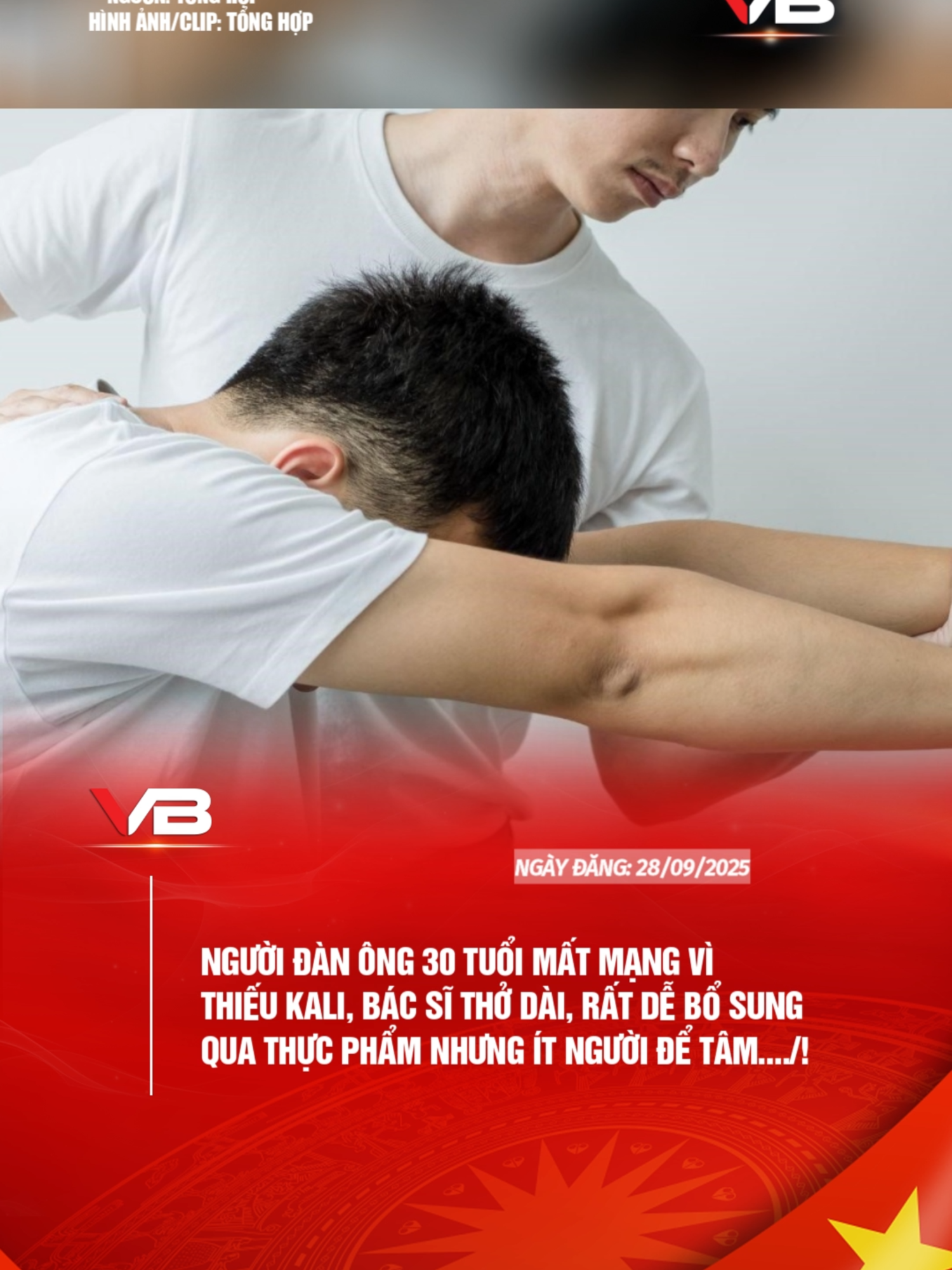 Người đàn ông 30 tuổi mất mạng vì thiếu kali, bác sĩ thở dài, rất dễ bổ sung qua thực phẩm nhưng ít người để tâm#nguoiduatinvietnam #nguoiduatinnong #nguoiduatin40 #vnbay.net #namle77 #vnbay #namle
